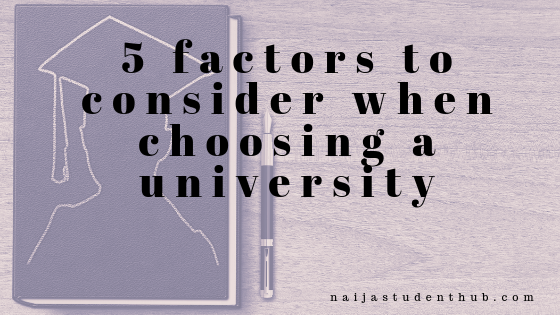 factors to consider when choosing a university